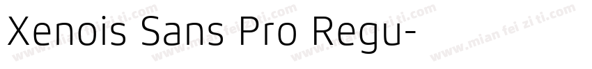 Xenois Sans Pro Regu字体转换